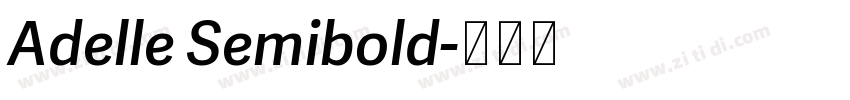 Adelle Semibold字体转换